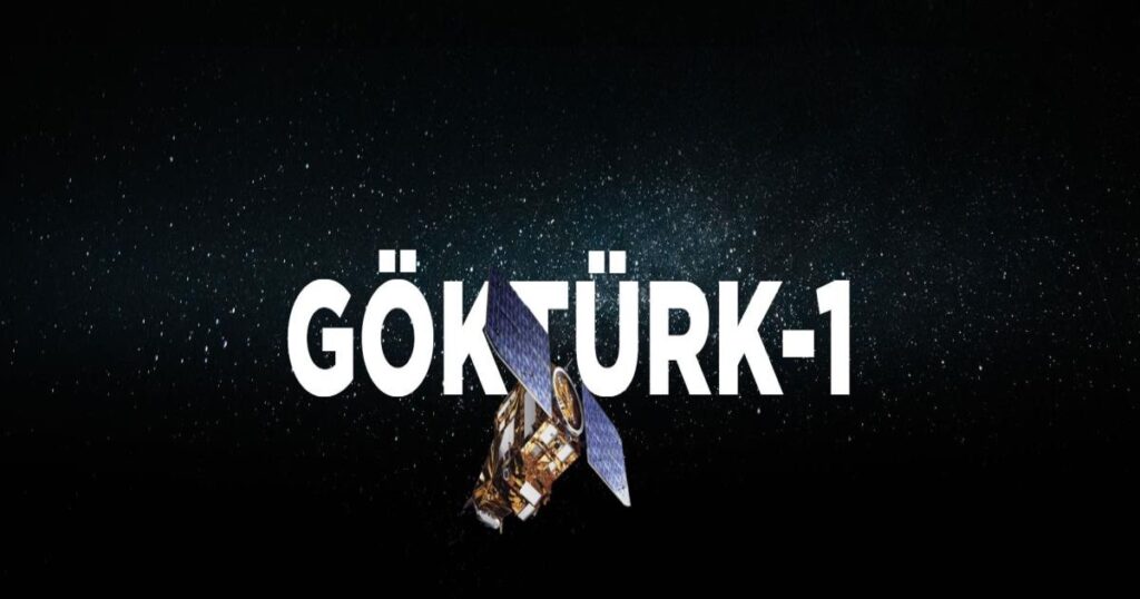 GOKTURK-1 High-Resolution Electro-Optical Reconnaissance Satellite